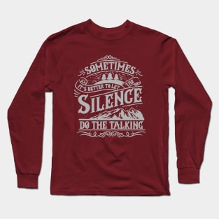 Silence Long Sleeve T-Shirt